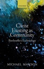 Cover: Christ Existing as Community - OUP eBook