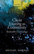 Cover: Christ Existing as Community - OUP eBook