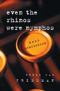 Cover: Even the Rhinos Were Nymphos - University of Chicago Press