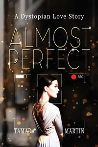 Enlarge image Cover: Almost Perfect - Tamara Martin