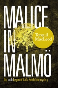 Abbildung von: Malice in Malmo - McNidder & Grace