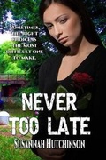 Cover: Never Too Late - Alegos Press