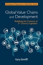 Cover: Global Value Chains and Development - Cambridge University Press