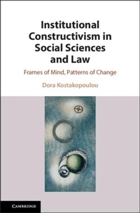 Abbildung von: Institutional Constructivism in Social Sciences and Law - Cambridge University Press