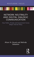 Cover: Network Neutrality and Digital Dialogic Communication - Routledge