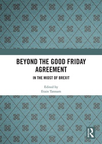 Abbildung von: Beyond the Good Friday Agreement - Routledge