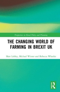 Abbildung von: The Changing World of Farming in Brexit UK - Routledge