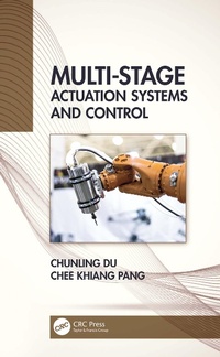Enlarge image Cover: Multi-Stage Actuation Systems and Control - CRC Press
