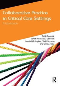 Enlarge image Cover: Collaborative Practice in Critical Care Settings - Routledge