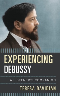Abbildung von: Experiencing Debussy - Bloomsbury eBooks US