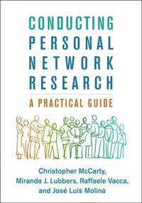 Enlarge image Cover: Conducting Personal Network Research - Guilford Press