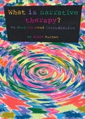 Cover: What is Narrative Therapy? - Dulwich Centre Publications