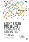 Cover: Agent-Based Modelling and Geographical Information Systems - SAGE Publications Ltd