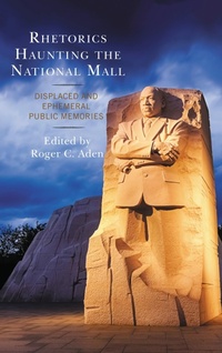 Abbildung von: Rhetorics Haunting the National Mall - Bloomsbury eBooks US