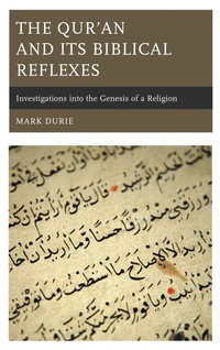 Abbildung von: The Qur'an and Its Biblical Reflexes - Bloomsbury eBooks US