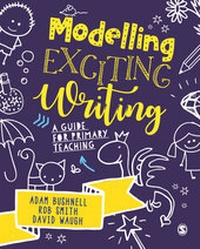 Enlarge image Cover: Modelling Exciting Writing - Learning Matters Ltd