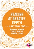 Cover: Reading at Greater Depth in Key Stage 2 - Learning Matters Ltd