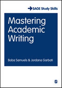 Enlarge image Cover: Mastering Academic Writing - SAGE Publications Ltd