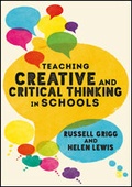 Cover: Teaching Creative and Critical Thinking in Schools - SAGE Publications Ltd