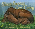Cover: Sleepy Snoozy Cozy Coozy - Sleeping Bear Press