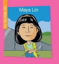 Cover: Maya Lin - Cherry Lake Publishing