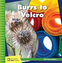 Enlarge image Cover: Burrs to Velcro - Cherry Lake Publishing