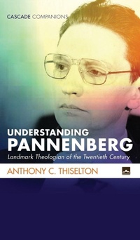Enlarge image Cover: Understanding Pannenberg - Wipf & Stock Publishers