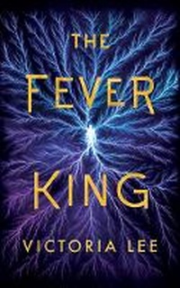 Enlarge image Cover: The Fever King - Skyscape
