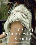 Cover: Finishing Techniques for Crochet - Trafalgar Square Publishing