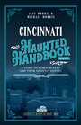 Cover: Cincinnati Haunted Handbook - Clerisy Press