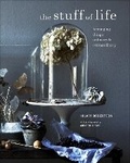 Cover: The Stuff of Life - Ryland, Peters & Small Ltd