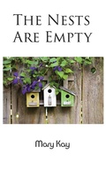 Cover: The Nests Are Empty - New Generation Publishing