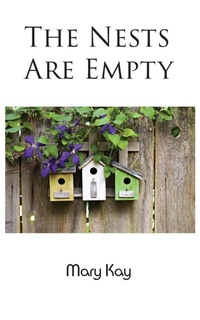 Enlarge image Cover: The Nests Are Empty - New Generation Publishing
