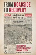 Cover: From Roadside to Recovery - Monash University Publishing