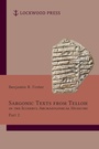 Cover: Sargonic Texts from Telloh in the Istanbul Archaeological Museums, Part 2 - Lockwood Press
