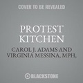 Cover: Protest Kitchen - Blackstone Publishing