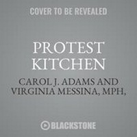 Enlarge image Cover: Protest Kitchen - Blackstone Publishing