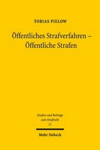 Abbildung von: OEffentliches Strafverfahren - OEffentliche Strafen - Mohr Siebeck