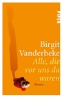 Cover: Alle, die vor uns da waren - Piper