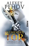 Cover: Gl&uuml;hendes Tor - Piper