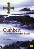 Cover: Cuthbert and the Northumbrian Saints - Northern Heritage