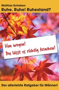 Cover: Ruhe. Ruhe! Ruhestand? - epubli