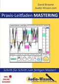 Cover: Audio-Wissen / Praxis-Leitfaden MASTERING - epubli