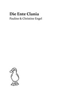 Cover: Die Ente Clania - tredition