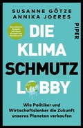 Cover: Die Klimaschmutzlobby - Piper