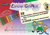 Abbildung von: Einfacher!-Geht-Nicht: 32 Kinderlieder, Weihnachtslieder, Hits & Evergreens in C-DUR - für das SONOR® GS Kinder Glockenspiel mit CD - LeuWa Verlag