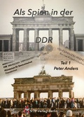 Cover: Als Spion in der DDR - VTP-Verlag Berlin