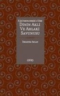 Cover: Dinin Akli ve Ahlaki Savunucusu - Otto Yayinlari