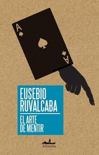 Enlarge image Cover: El Arte de Mentir - Almadia
