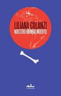 Enlarge image Cover: Nuestro Mundo Muerto - Almadia